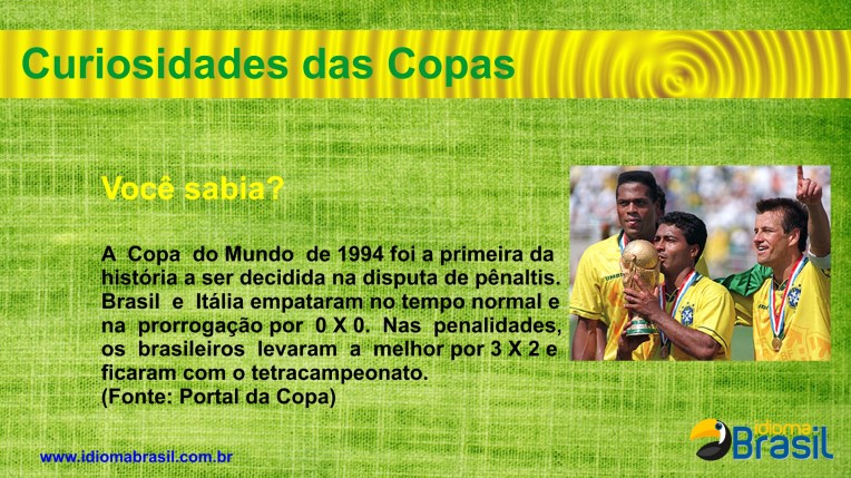 Curiosidades da Copa - Tetracampeonato